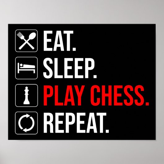 Poster Manger. Dormir. Jouez Aux Échecs. Recommencer (Devant)