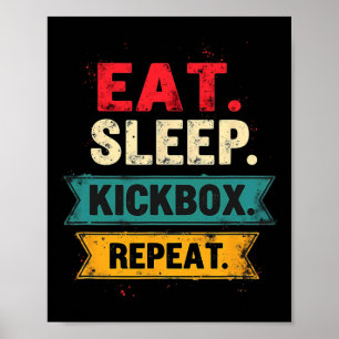 Poster Manger Dormir Kickbox Répéter Kickboxing Mma Boxeu