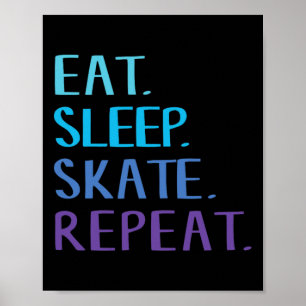 Poster Manger Dormir Patiner Répéter - T-shirt pour patin