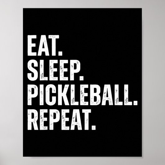 Poster Manger Dormir Pickleball Répéter Cadeau Drôle de J (Devant)