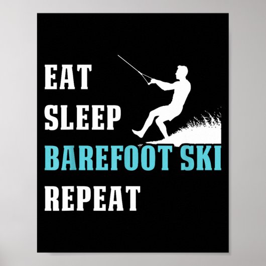 Poster Manger dormir pieds nus skier répéter la devise de (Devant)