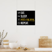 Poster Manger. Dormir. Pina Coladas. Répéter. (Cuisine)