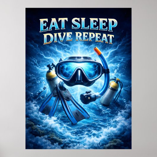 Poster Manger Dormir Plongée Répéter Art (Devant)