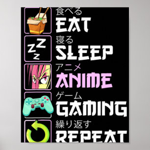 Poster Manger Sleep Anime Jeu Répétition Kawaii Otaku Ani