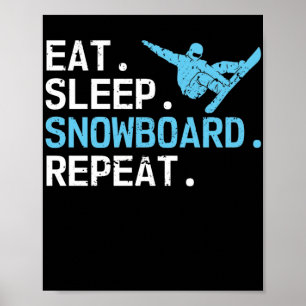 Poster Manger Sleep Snowboard Répéter Hobby Snowboarder