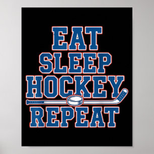 Poster Manger Sommeil Hockey Répéter Hockey sur Glace Pou