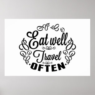Poster Mangez bien le voyage souvent