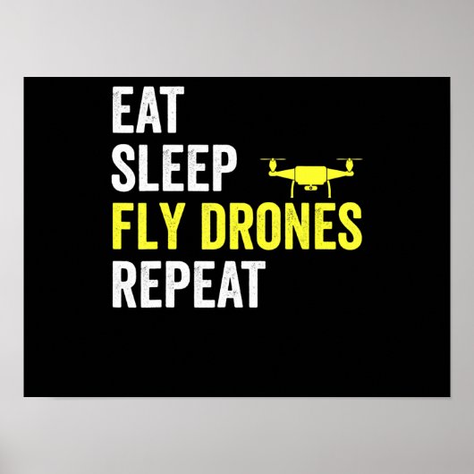 Poster Mangez des drones de drones de sommeil Répéter dro (Devant)