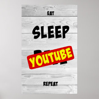 Poster Mangez, Dormir, Youtube, Répéter