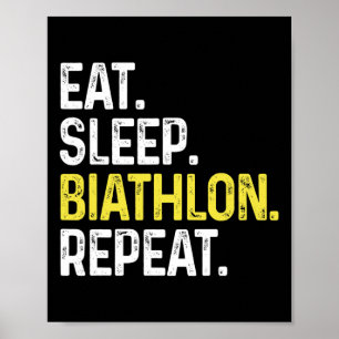 Poster Mangez le biathlon du sommeil Répéter le biathlon