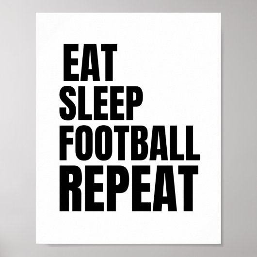 Poster mangez le football de sommeil (Devant)