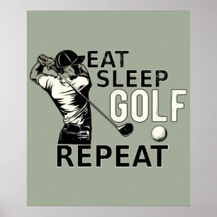 Poster Mangez le golf Sleep Répétez le don Funny pour l