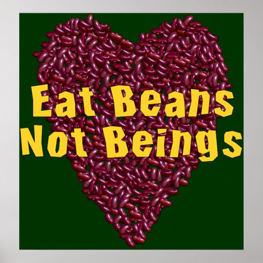 Poster Mangez les haricots non les êtres (Devant)
