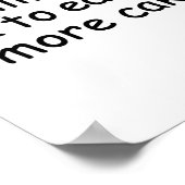 Poster Mangez plus de gâteau Humour d'anniversaire (Coin)