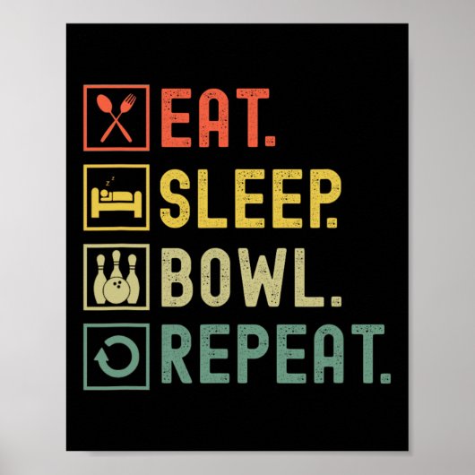 Poster Mangez Sleep Bowl Répéter Funny Bowling Bowling Bo (Devant)