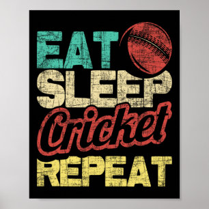Poster Mangez Sleep Cricket Repeat - Cricketer Tsman Tsma