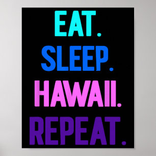 Poster Mangez Sleep Hawaii Répéter Aloha Vibes Tiki Luau