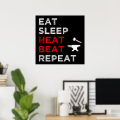 Poster Mangez Sleep Heat Beat Répéter (Bureau à domicile)