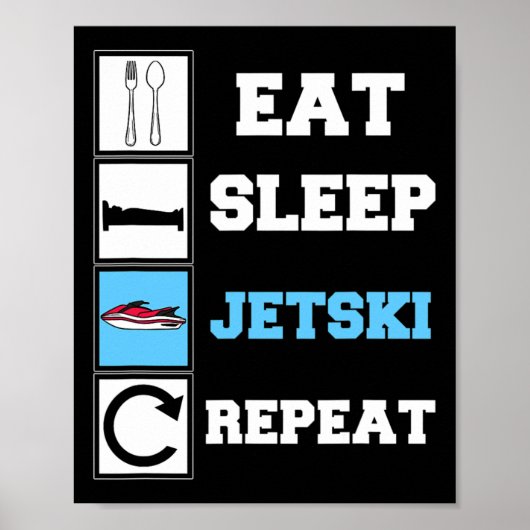 Poster Mangez Sleep Jetski Répéter Funny Jet Ski (Devant)