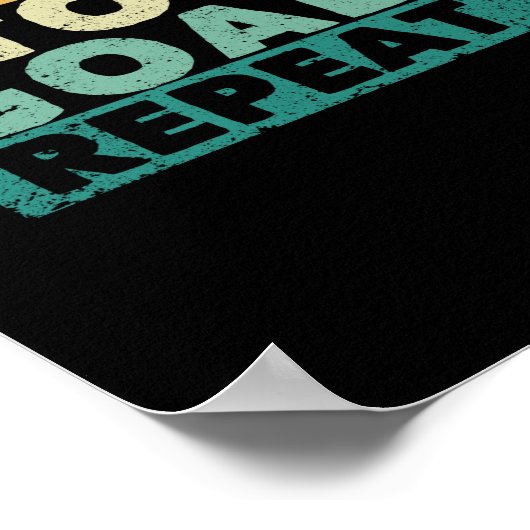 Poster Mangez Sleep Stop Buts Répéter Funny Goalie Footba (Coin)