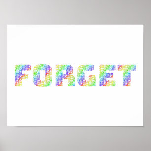 Poster Mantra d'art Arc-en-Ciel – Autorisez-vous à Oublie