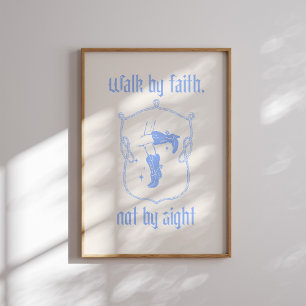 Poster Marcher par la foi Pas par vue Pastel Blue Cowboy 