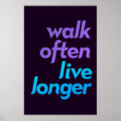 Poster Marcher Souvent, Vivre Plus Longtemps - Motivation (Devant)