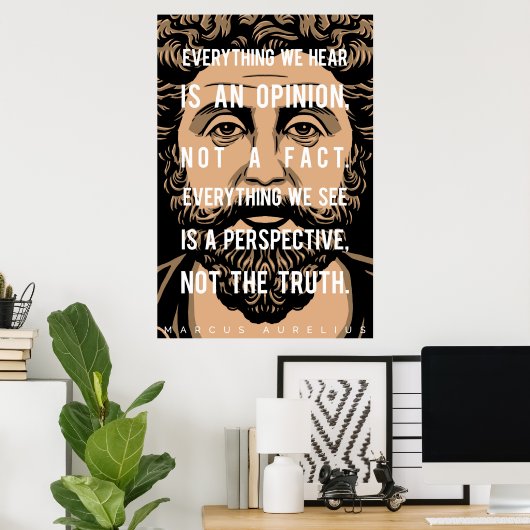 Poster Marcus Aurelius cite : Tout ce que nous entendons (Bureau à domicile)