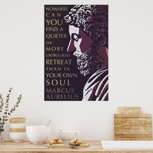 Poster Marcus Aurelius cite : Un calme ou plus sans probl (Cuisine)