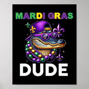 Poster Mardi Gras Dude Alligator Mardigator Crocodile Kid
