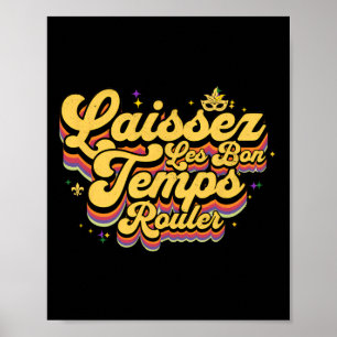 Poster Mardi Gras Laisse Les Goodtimes Laissez Les Bon Te