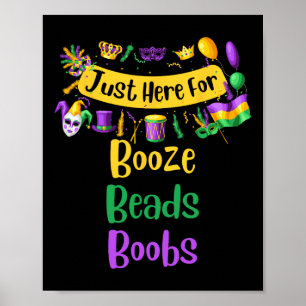 Poster Mardi Gras Pour Hommes Femmes Je suis juste ici po