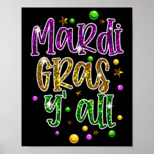 Poster Mardi Gras Yall Funny Vinatte Parti de la Nouvelle
