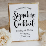 Poster Mariage de script noir moderne Boisson<br><div class="desc">L'enseigne rustique chic mariage "Signature Cocktail" est décorée dans des couleurs modernes en noir et blanc,  avec une typographie manuscrite audacieuse et ludique et des accents de design de défilement floral. Personnalisez l'élégant texte personnalisé avec votre recette de cocktail mariage signature pour votre jour de mariage décontracté.</div>