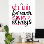 Poster Mariage Tu Seras Toujours Mon (Bureau à domicile)