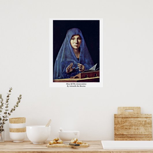 Poster Marie De L'Annonciation Par Antonello Da Messina (Cuisine)