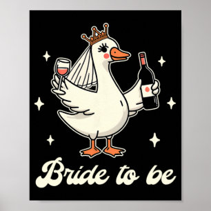Poster Mariée Babe Mariage Fête des mariées Silly Goose B