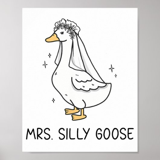 Poster Mariée Mariage Silly Bride Goose Gettin' Loos (Devant)
