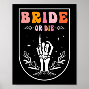 Poster Mariée Ou Mort Retro Halloween Super Bachelorette