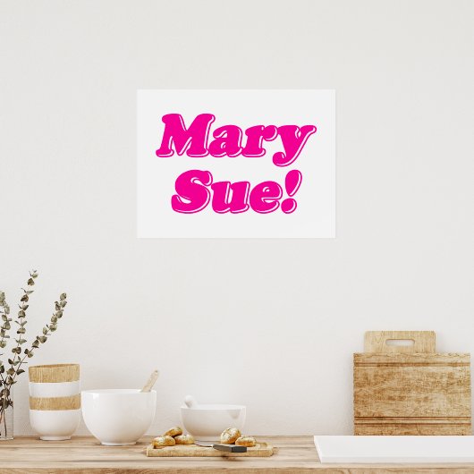 Poster Mary Sue! (Cuisine)