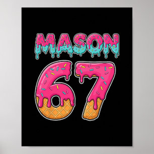 Poster Mason 67 Drôle de glace Six Sept Mème Hommes Femme