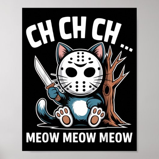 Poster Masque de chat Ch Ch Ch Meow Meow Drôle d'Hallowee (Devant)