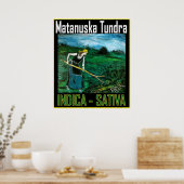 POSTER MATANUSKA TUNDRA INDICA SATIVA (Cuisine)