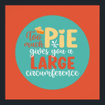 Poster Math drôle Geek Pie Pun Retro Typographie de cuisi<br><div class="desc">Art de la typographie colorée avec des couleurs rétro et vibrantes. Des puns et des citations amusants sur la nourriture, la cuisine, la cuisson et la restauration. Décor parfait pour votre cuisine, diner, café, boulangerie ou restaurant. La couleur Arrière - plan (le cercle et le carré) est personnalisable via l'outil...</div>