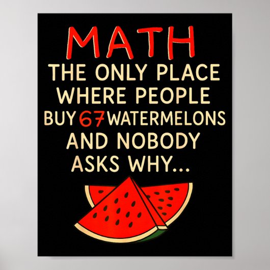 Poster Math Et 67 Pastèques Drôle 6 7 Mème Calcul (Devant)
