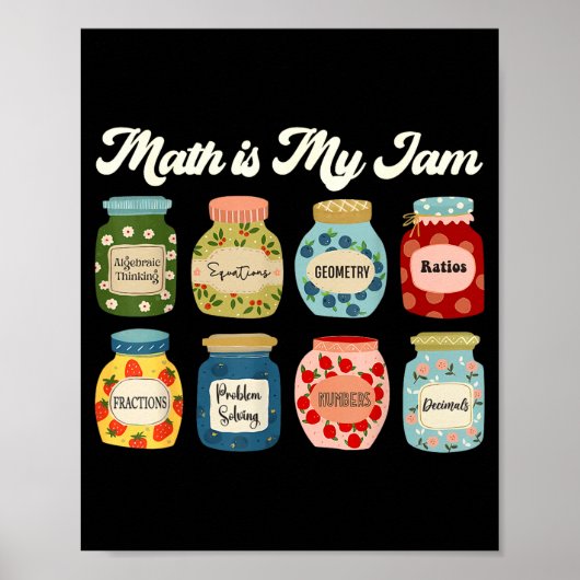 Poster Math Is My Jam Teacher Shirt Stem Student Clroom (Devant)