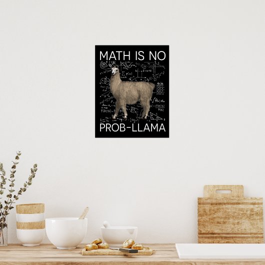 Poster Math is No Prob-Llama - Professeur de Math Llama (Cuisine)
