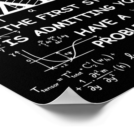 Poster Math the first step is admitting have a problem (Coin)