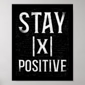 Poster Math X Stay Positive Teacher Nerd Student Formula (Devant)