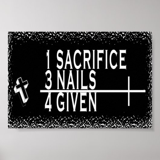 POSTER MATHÉTIQUE CHRÉTIENNE 1+3=4 1SACRIFICE + 3NAILS =  (Devant)